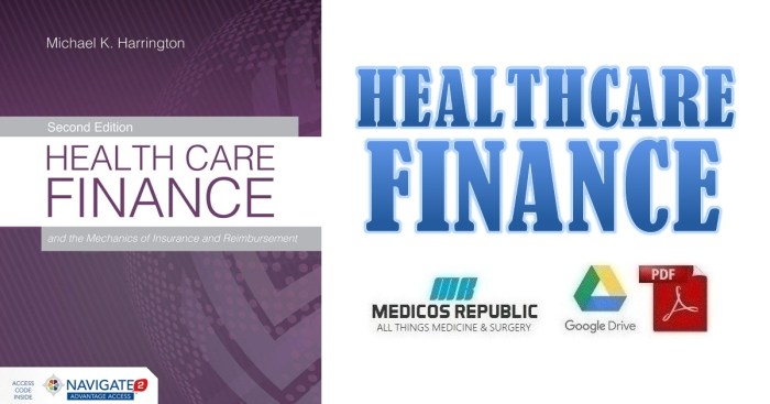 Health care finance and the mechanics of insurance and reimbursement